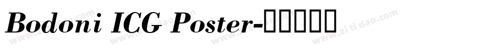 Bodoni ICG Poster字体转换